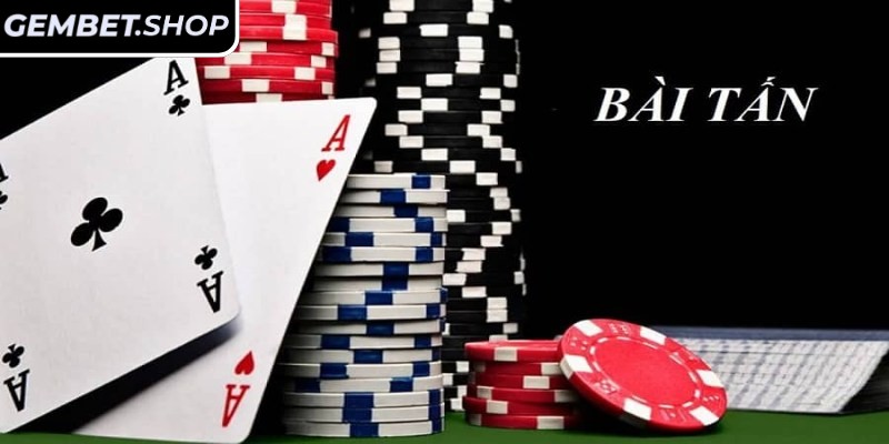Bài tấn sở hữu chiến thuật đa dạng, linh hoạt