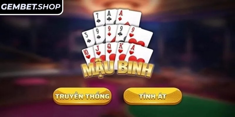 Tổng quan về tựa game Mậu Binh Gembet