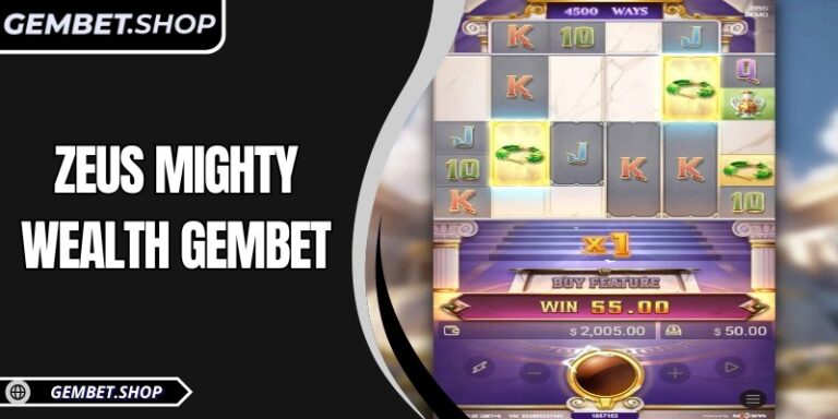 Zeus Mighty Wealth Gembet – Slot game thần thoại hấp dẫn